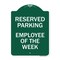 Signmission Designer Series Sign-Employee of Week, Green & White Aluminum Sign, 18" x 24", GW-1824-24102 A-DES-GW-1824-24102 - alternate 1